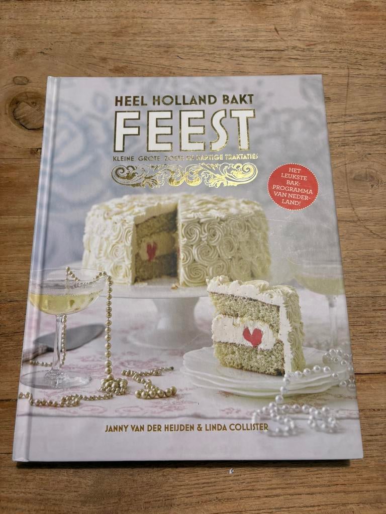 Heel holland bakt - Feest!, Boeken, Kookboeken, Zo goed als nieuw, Nederland en België, Verzenden