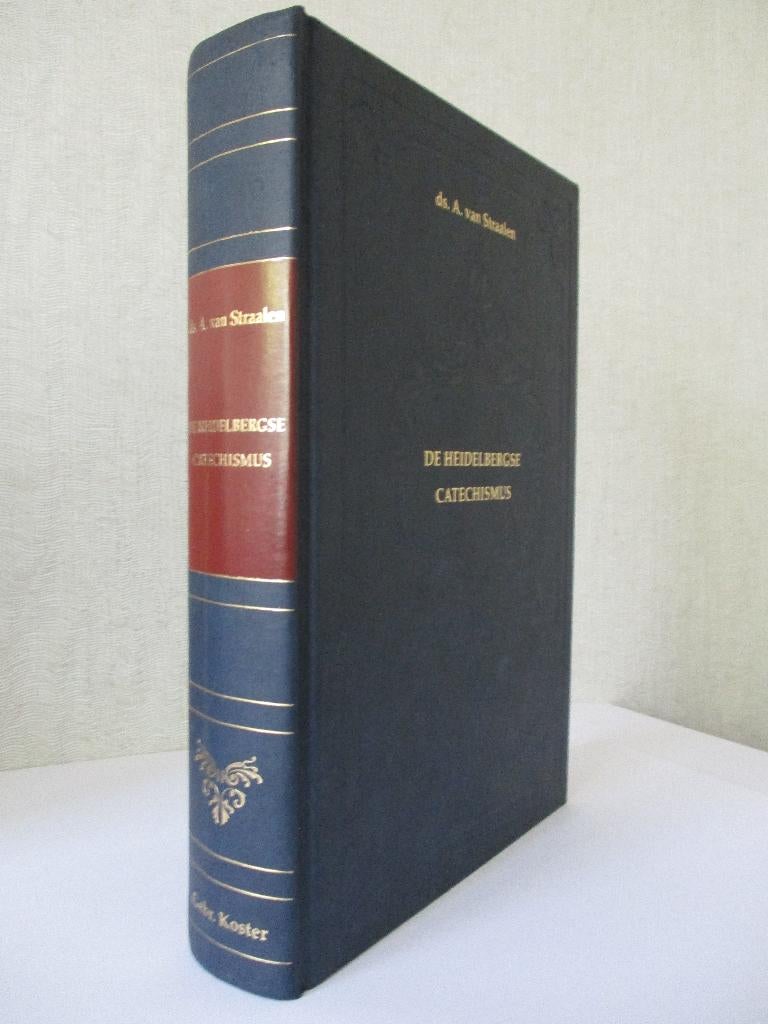 Ds. A. van Straalen: De Heidelbergse Catechismus., Christendom | Protestants, Ophalen of Verzenden, Zo goed als nieuw, Ds. A. van Straalen