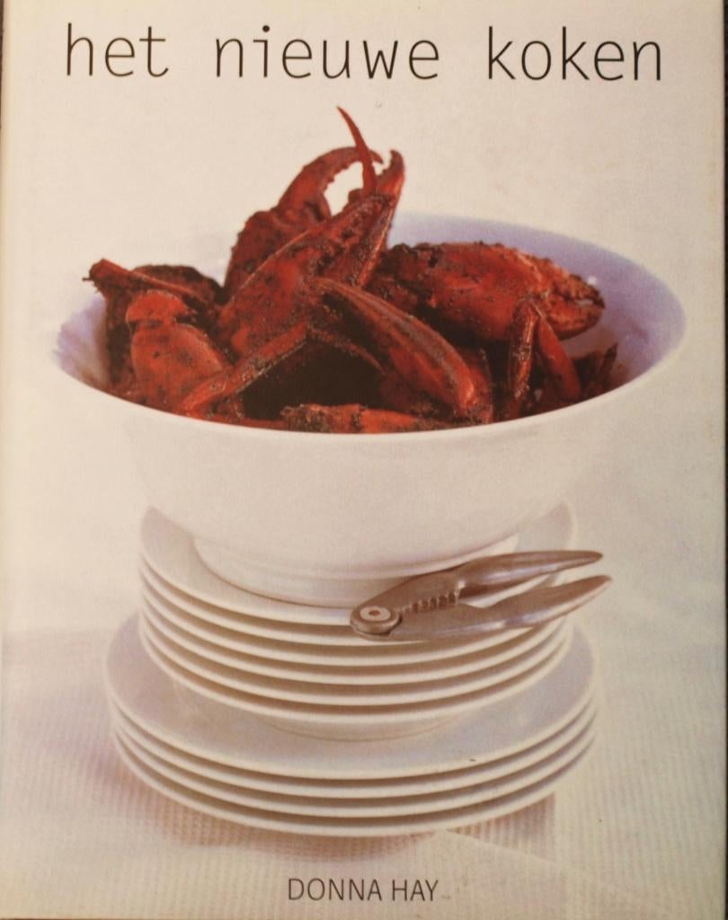 Donna Hay - Het nieuwe koken - ZGAN, Ophalen of Verzenden, Zo goed als nieuw