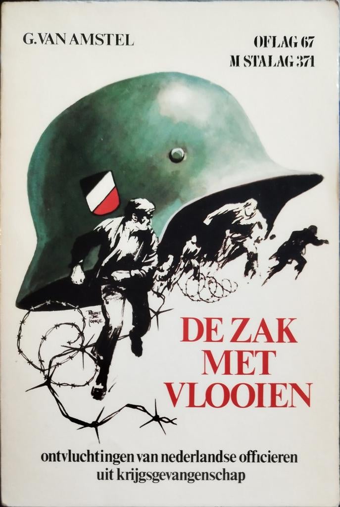 De Zak Met Vlooien - Ontvluchtingen Nederlandse Officieren, Tweede Wereldoorlog, Ophalen of Verzenden, Zo goed als nieuw, Algemeen