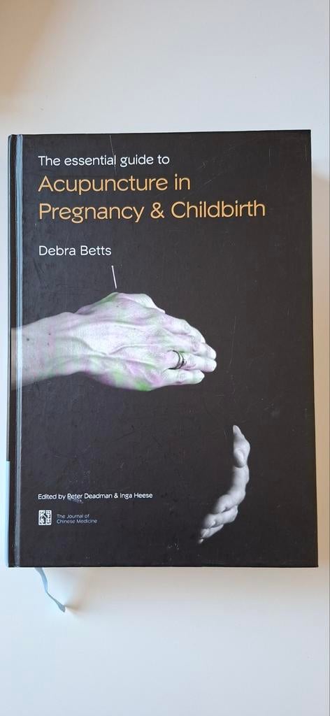 Acupuncture in Pregnancy & Childbirth - Debra Betts, Boeken, Studieboeken en Cursussen, Zo goed als nieuw, HBO, Beta, Ophalen of Verzenden