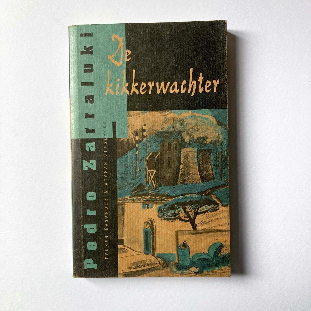 Pedro Zarraluki: De kikkerwachter, Gelezen, Europa overig, Pedro Zarraluki, Ophalen of Verzenden