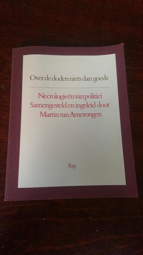 Over de doden niets dan goeds - Martin van Amerongen, Ophalen of Verzenden