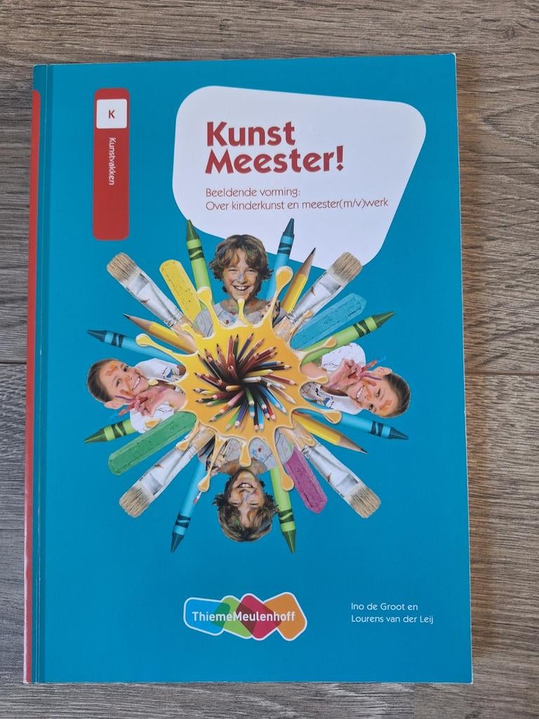 Kunst Meester! Beeldende Vorming - Kinderkunst, Boeken, Schoolboeken, Tekenen, Ino de Groot en Laurens van der Leij, Ophalen of Verzenden