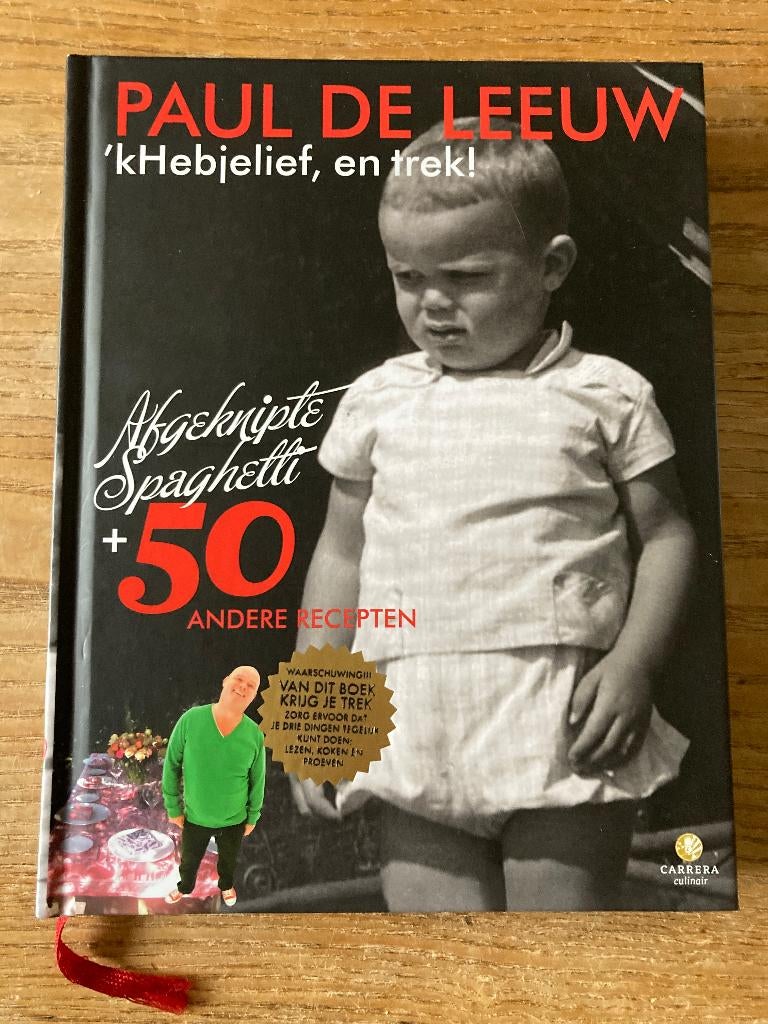 Paul de Leeuw - 'kHeb je lief, en trek!, Boeken, Kookboeken, Ophalen of Verzenden, Zo goed als nieuw, Paul de Leeuw