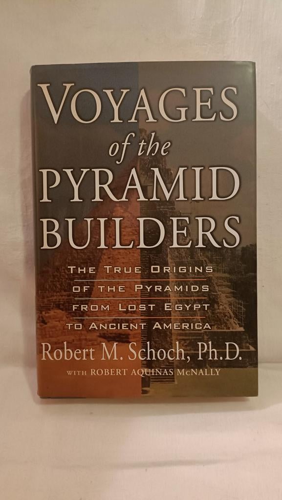Schoch-, Robert M. - Voyages of the Pyramid Builders, Non-fictie, Ophalen of Verzenden, Zo goed als nieuw, Robert M  Schoch