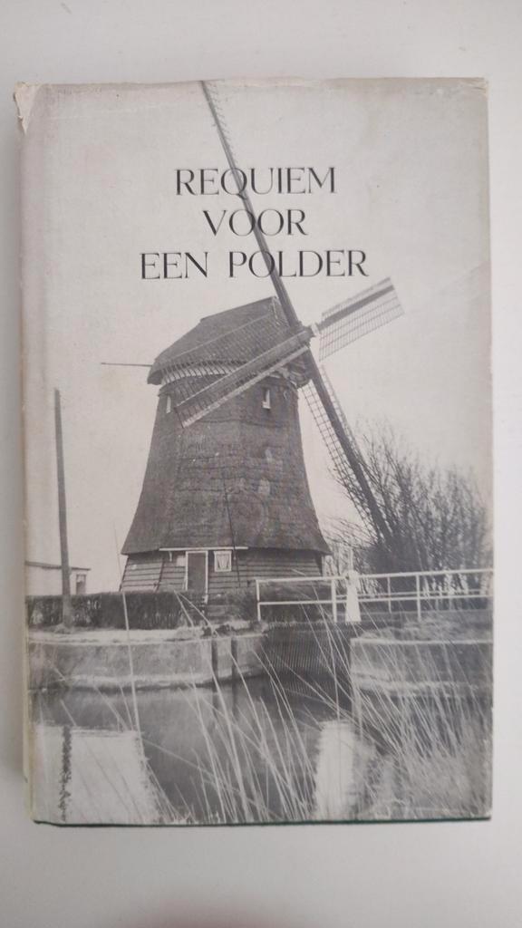 Wentink Dzn,T. - Requiem voor een polder, Ophalen of Verzenden, 20e eeuw of later, Gelezen