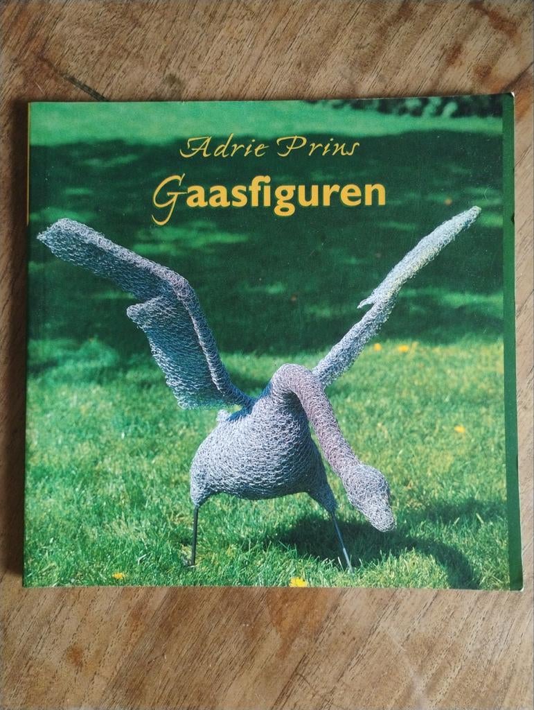 Gaasfiguren - Adrie Prins - Boek over gaas beelden maken, Boeken, Ophalen of Verzenden, Overige onderwerpen, Adrie Prins
