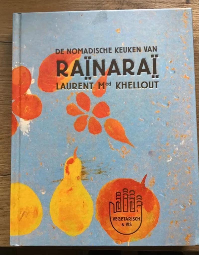 De Nomadische keuken van Rainarai, Boeken, Ophalen of Verzenden, Zo goed als nieuw, Azië en Oosters, Vegetarisch