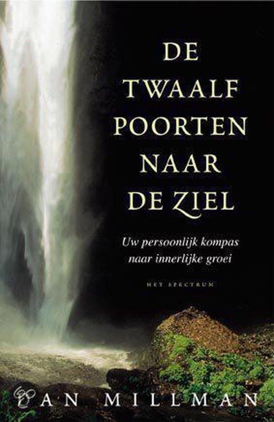 Dan Millman De twaalf poorten naar de ziel, Ophalen of Verzenden, Zo goed als nieuw, Spiritualiteit algemeen, Achtergrond en Informatie