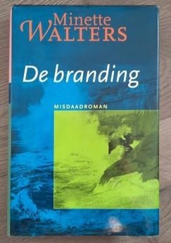 Misdaadroman: De Branding (Minette Walters), Ophalen of Verzenden, Zo goed als nieuw, Minette Walters