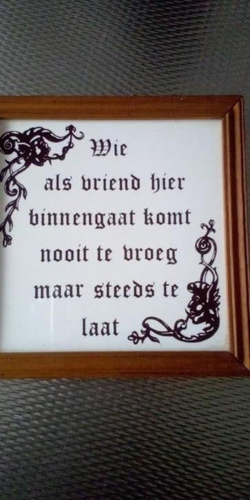 Tegelspreuk: 'Wie als vriend hier binnengaat...', Ophalen, Gebruikt