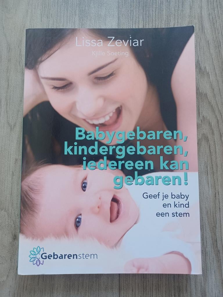 Babygebaren, kindergebaren, iedereen kan gebaren!, Zwangerschap en Bevalling, Ophalen of Verzenden, Zo goed als nieuw, Lissa Zeviar