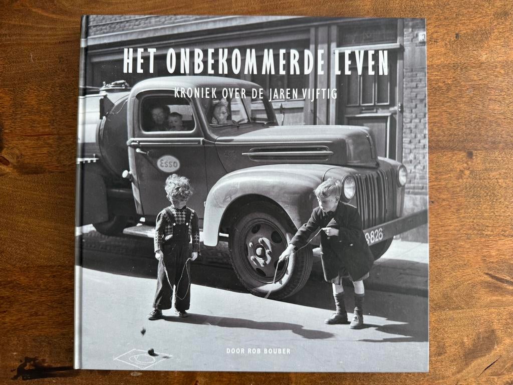 Het onbekommerde Leven - Kroniek over de Jaren Vijftig, Fotografen, Ophalen of Verzenden, Zo goed als nieuw, R. Bouber