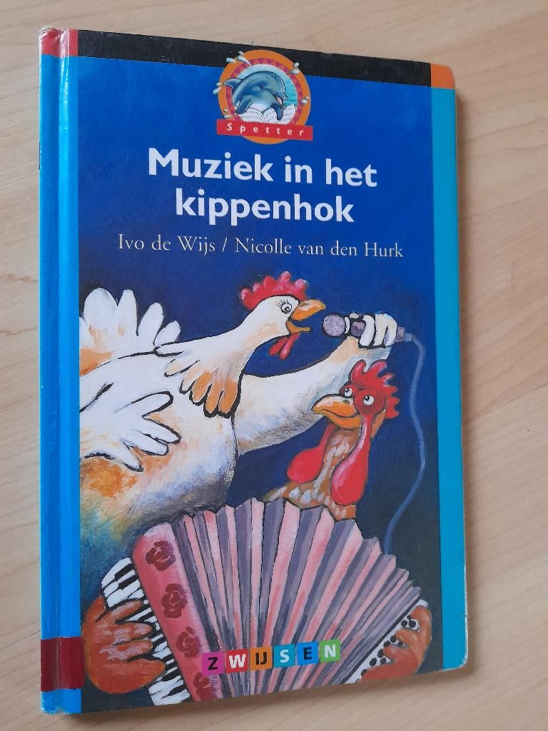 MUZIEK IN HET KIPPENHOK Ivo de Wijs AVI 3, Boeken, Ophalen of Verzenden, Gelezen, Fictie algemeen