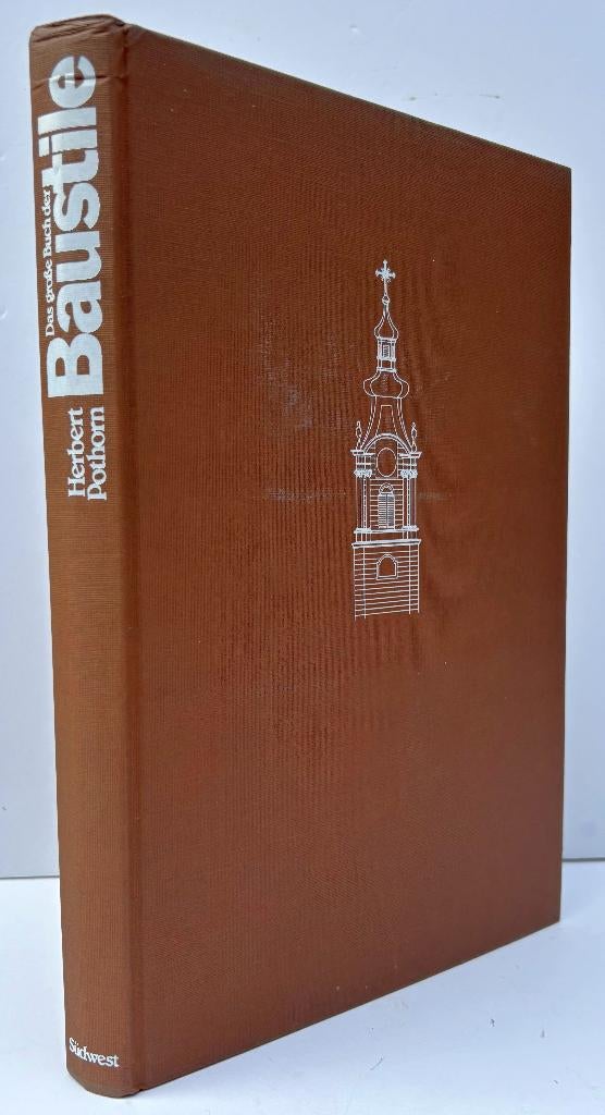 Pothorn, Herbert - Das groβe Buch der Baustile (1982), Ophalen of Verzenden, Nieuw, Architecten