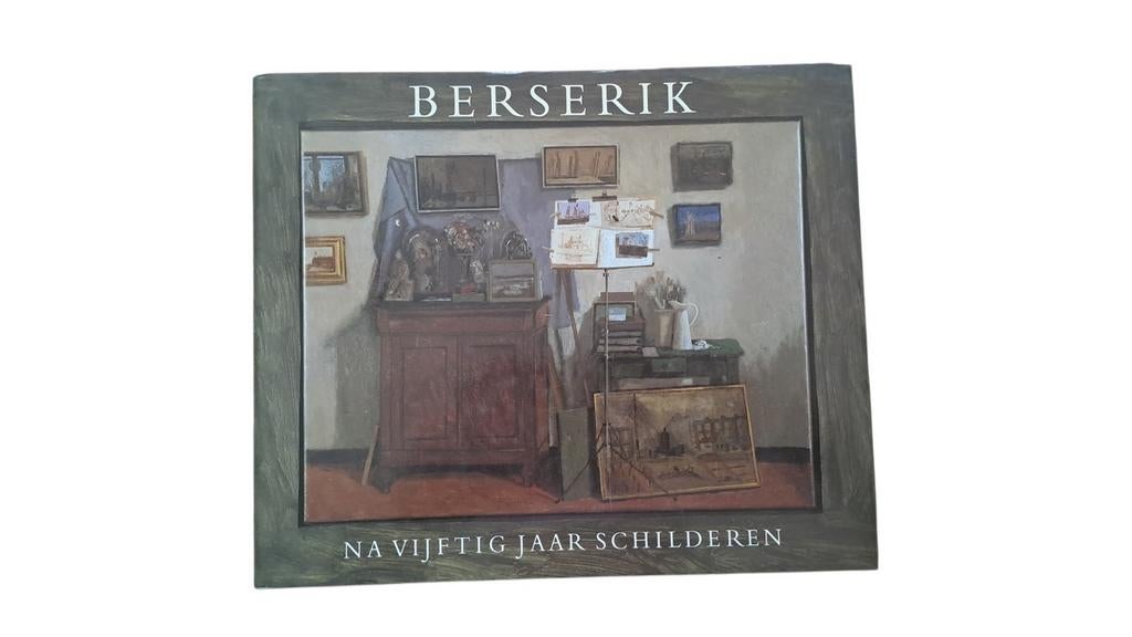 Berserik   Na Vijftig Jaar Schilderen (kunstboek), Ophalen of Verzenden, Gelezen