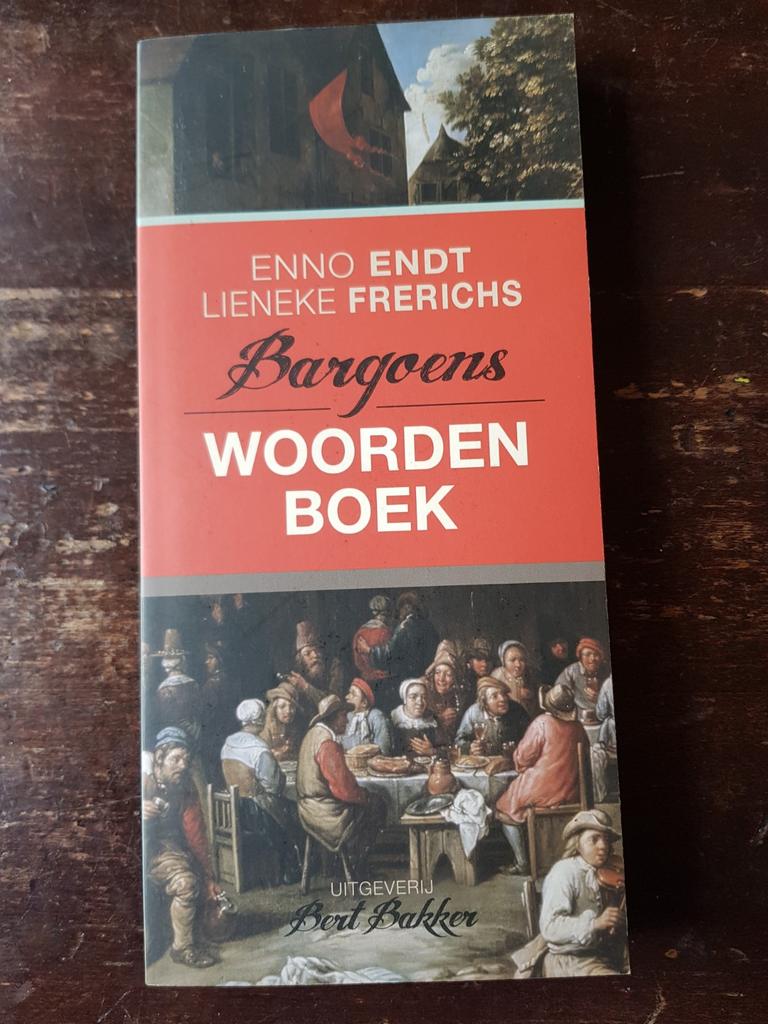 Enno Endt - Bargoens woordenboek, Boeken, Woordenboeken, Enno Endt; Lieneke Frerichs, Verzenden, Zo goed als nieuw, Van Dale