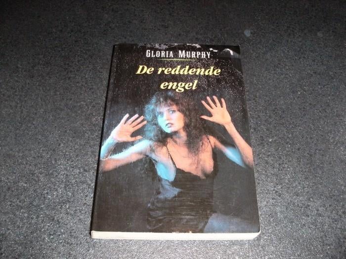 Murphy, Gloria	De reddende engel, Ophalen of Verzenden, Gelezen
