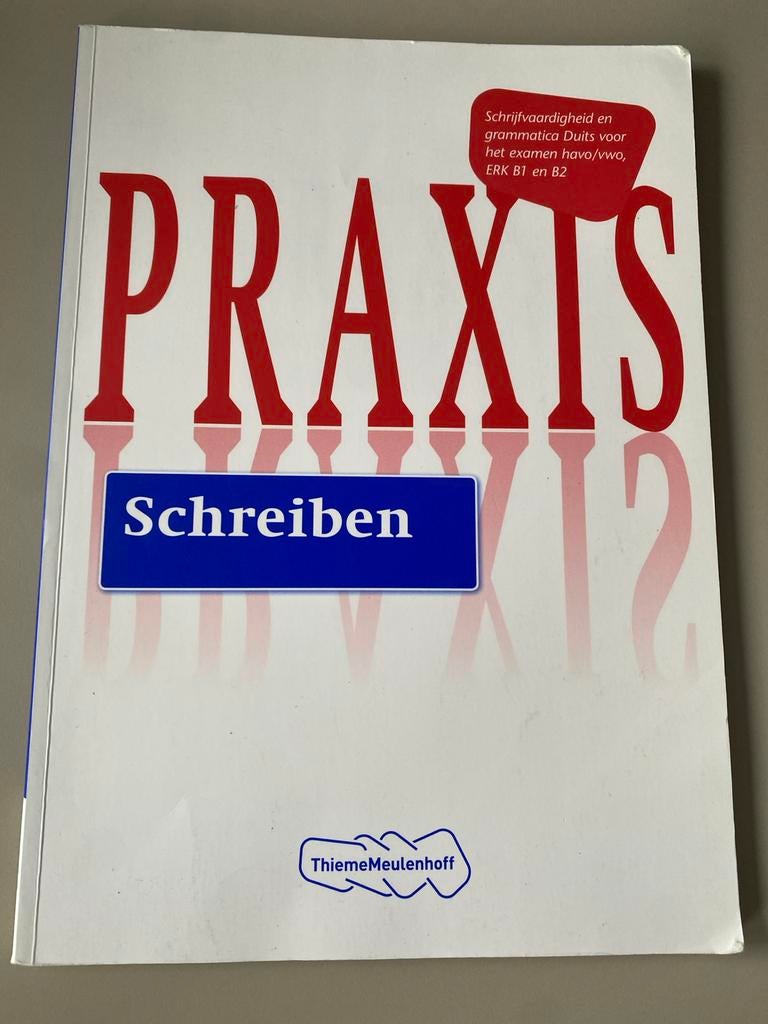 Praxis Schrijven Duits havo/vwo ERK B1 en B2, Ophalen of Verzenden, Alpha, Zo goed als nieuw, Overige niveaus