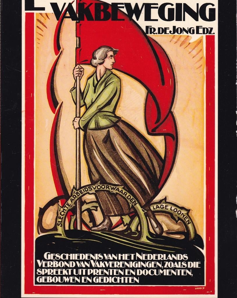 Fr de Jong Edz; Een beeld van een vakbeweging, Ophalen of Verzenden, Zo goed als nieuw