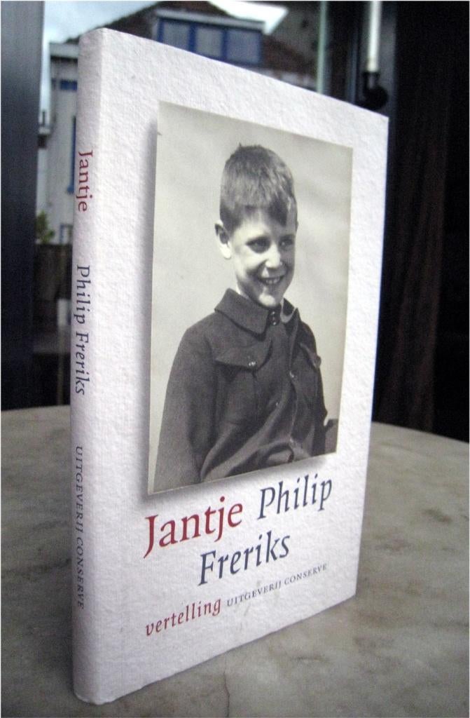 Freriks, Philip - Jantje (2005 1e dr.), Ophalen of Verzenden, Nieuw