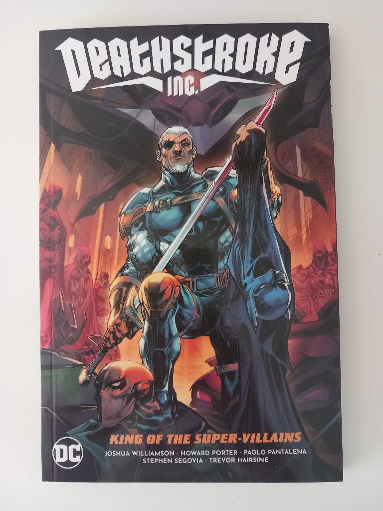 Deathstroke Inc. 1: King of the Super-villains TPB, Amerika, Ophalen of Verzenden, Zo goed als nieuw, Meerdere comics