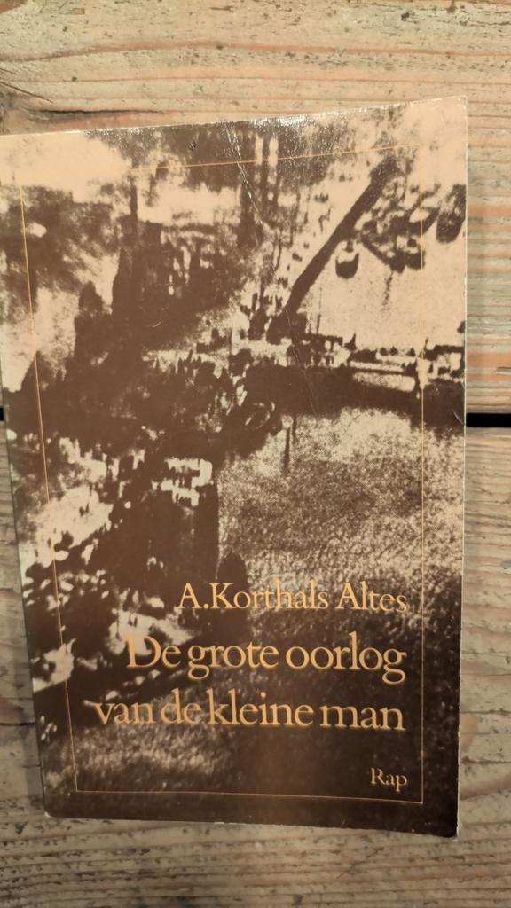 De Grote Oorlog van de Kleine Man - A. Korthals Altes, Ophalen of Verzenden, Gelezen, A. Korthals Altes, Overige