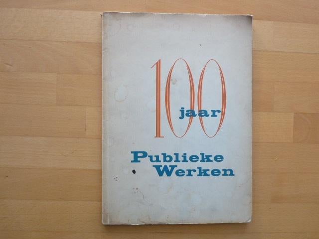 100 jaar Publieke werken Amsterdam 1850-1950, Boeken, Ophalen of Verzenden, Gelezen