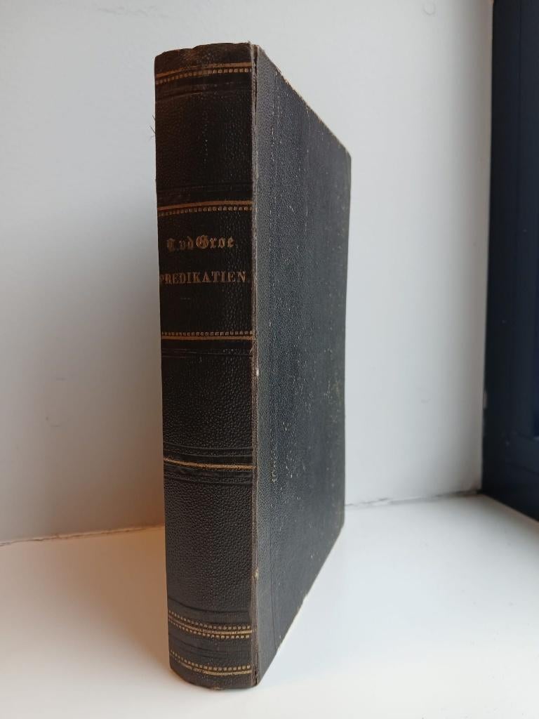 Theodorus van der Groe - Verzameling biddags-predikatiën, Ophalen of Verzenden