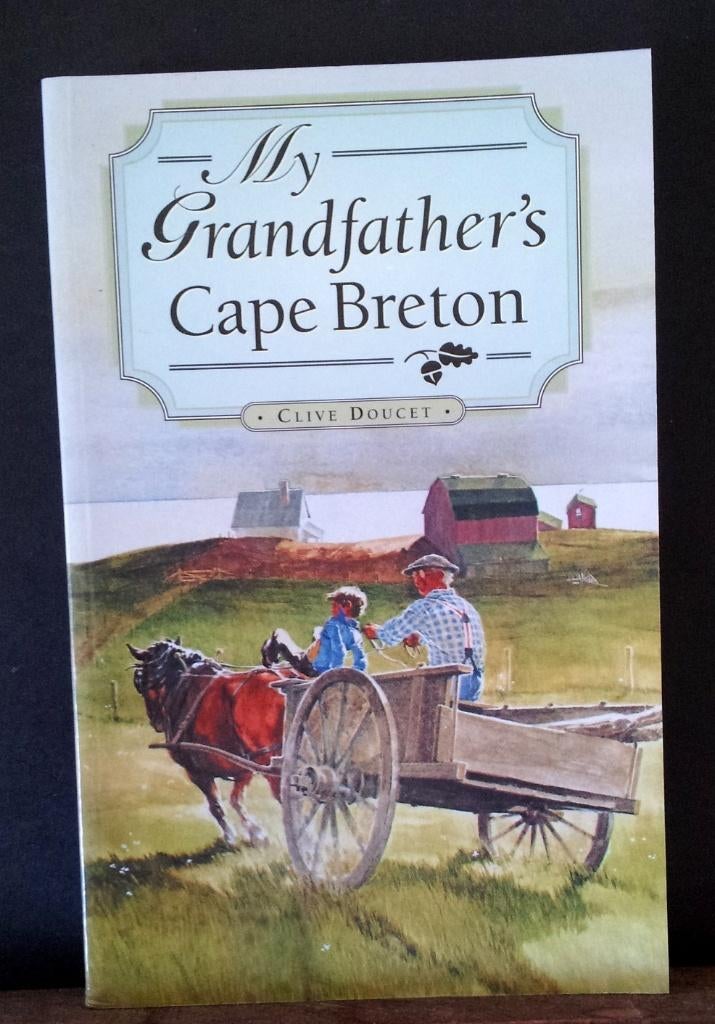 Clive Doucet: My Grandfather's Cape Breton (261b), Boeken, Ophalen of Verzenden, Gelezen