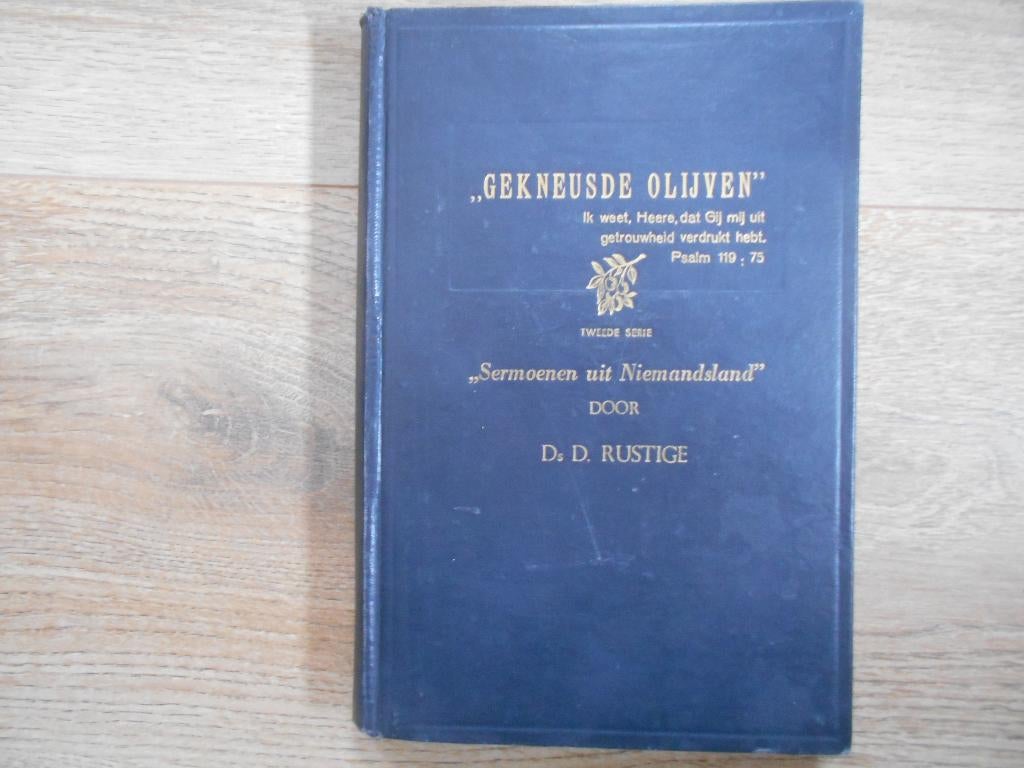 Ds. D. Rustige ,,Gekneusde Olijven``, Ophalen of Verzenden, Zo goed als nieuw, Christendom | Protestants