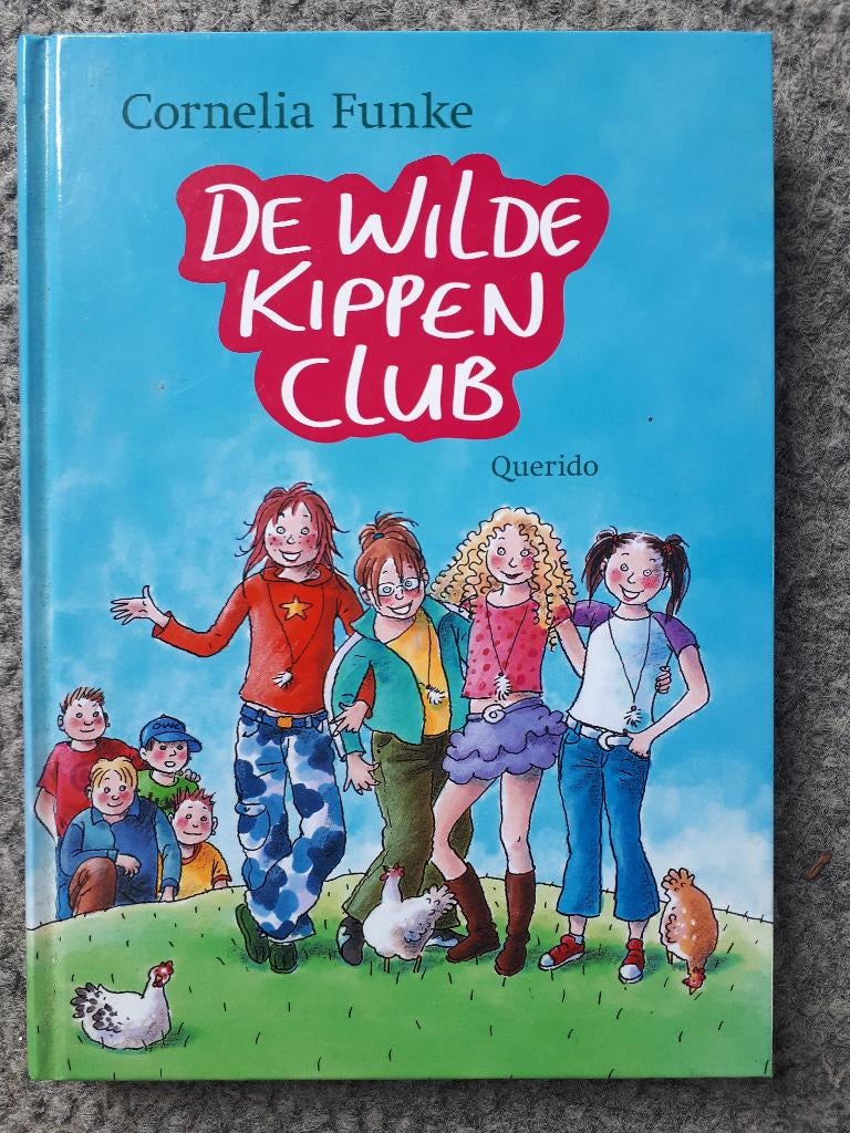 De wilde kippenclub, Cornelia Funke, Fictie algemeen, Verzenden, Nieuw, Cornelia Funke