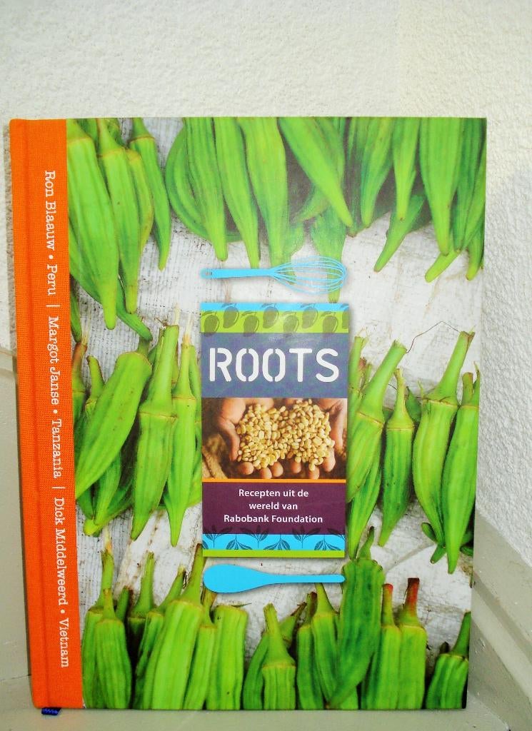 Kookboek ROOTS - Ron Blauw / Margot Janse / Dick Middelweerd, Boeken, Azië en Oosters, Ophalen of Verzenden, O.a. Ron Blaauw, Hoofdgerechten