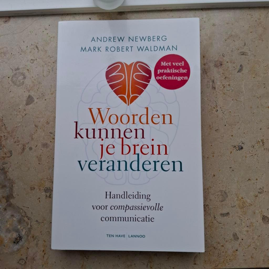 Mark Robert Waldman - Woorden kunnen je brein veranderen, Mark Robert Waldman; Andrew Newberg, Ophalen of Verzenden, Ontwikkelingspsychologie