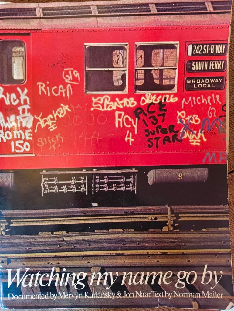 Watching My Name Go By - Graffiti Document 1974, Boeken, Kunst en Cultuur | Fotografie en Design, Gelezen, Diverse auteurs, Ophalen of Verzenden
