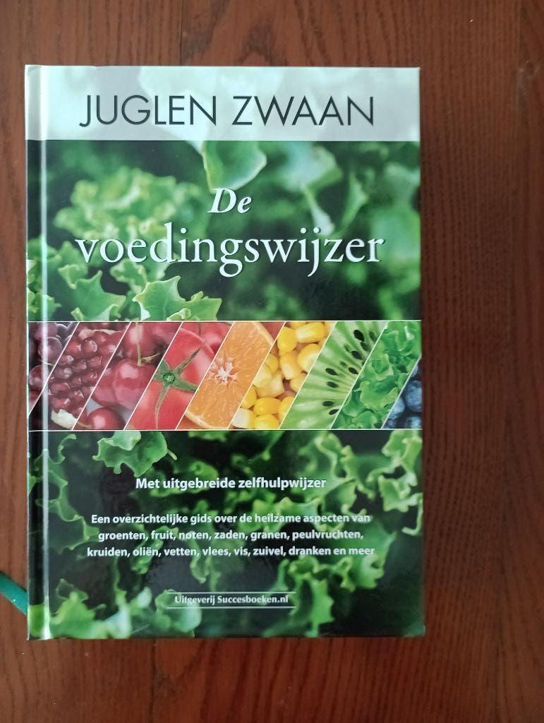 De voedingswijzer Juglen Zwaan overzichtelijke gids heilzame, Dieet en Voeding, Juglen Zwaan, Nieuw, Ophalen of Verzenden