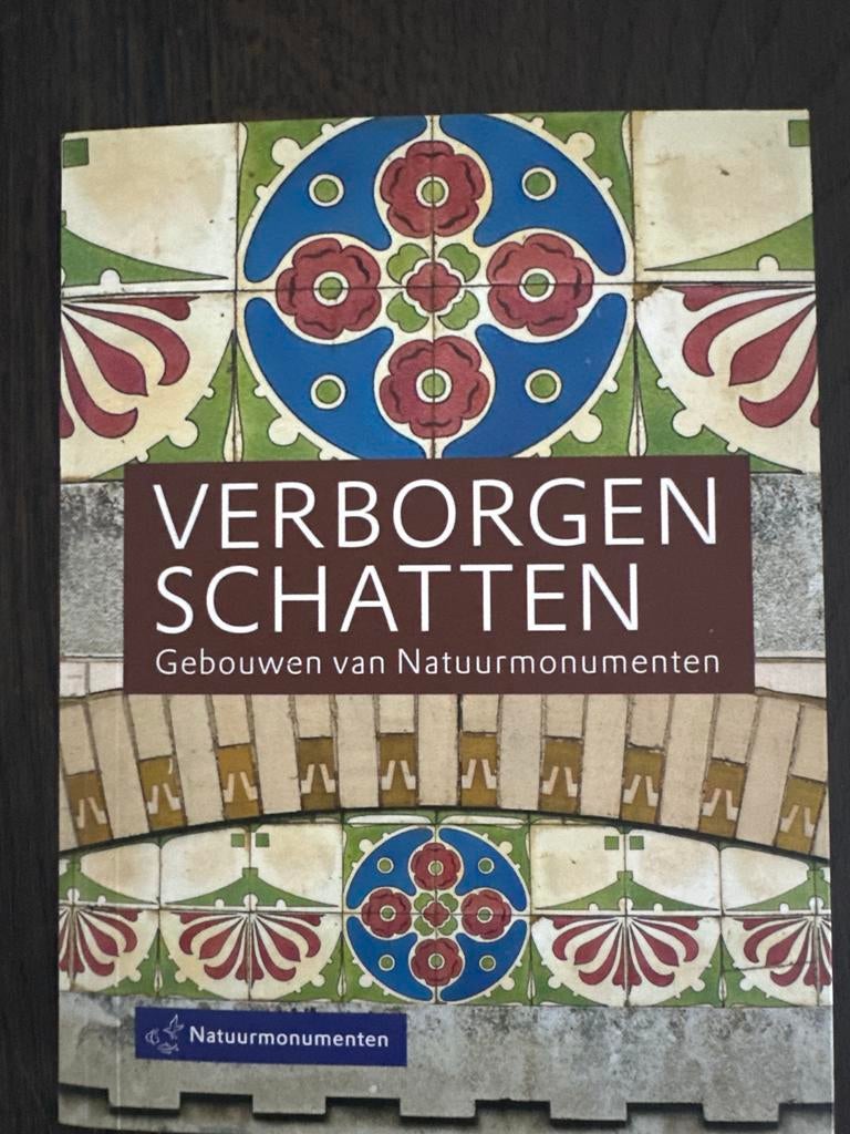 Verborgen Schatten: Gebouwen van Natuurmonumenten, Boeken, Geschiedenis | Vaderland, Zo goed als nieuw, 20e eeuw of later, Ophalen of Verzenden