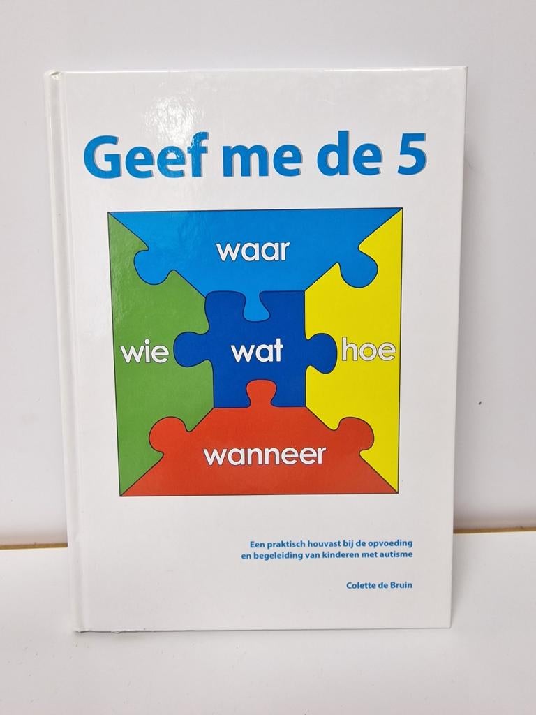 GEEF ME DE 5.    COLETTE DE BRUIN, Boeken, Ophalen of Verzenden, Zo goed als nieuw