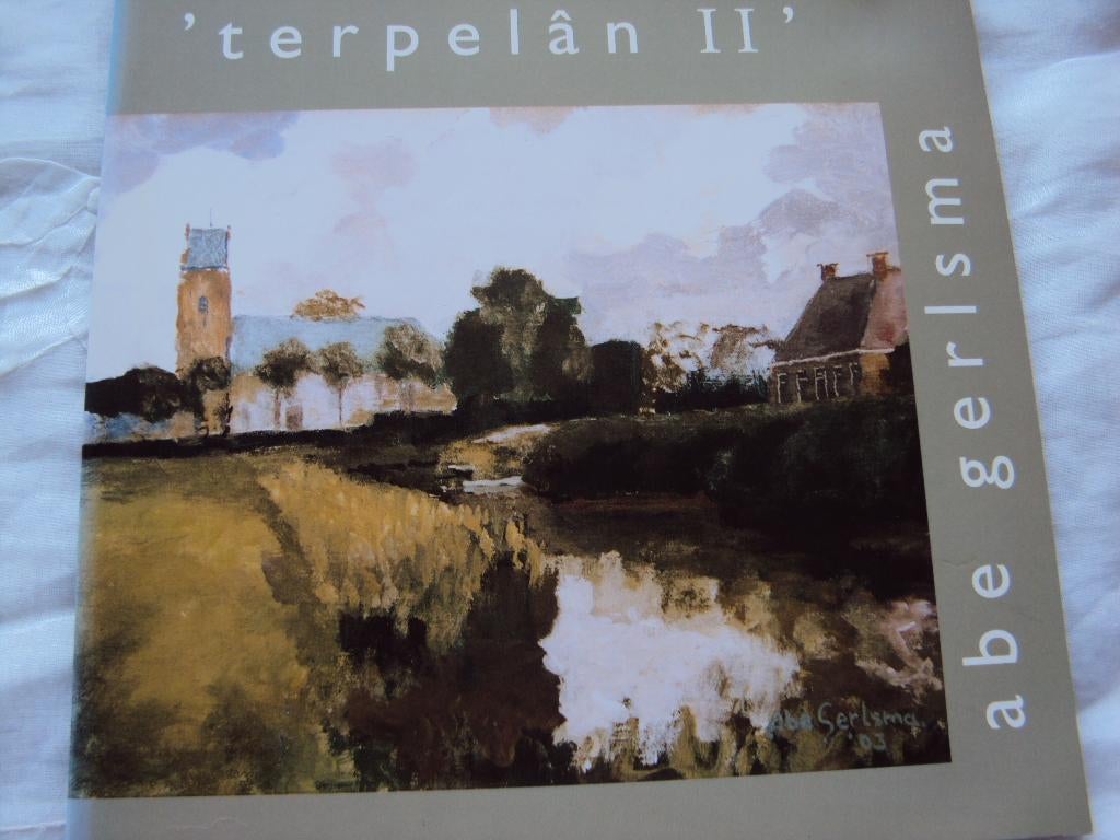 Terpelan II - Abe Gerlsma, Ophalen of Verzenden, Zo goed als nieuw, Pieter en Rixt A. Westra, Schilder- en Tekenkunst