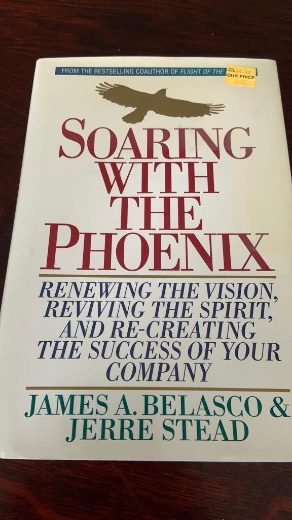 Soaring with the Phoenix - James A. Belasco & Jerre Stead, Boeken, Ophalen of Verzenden