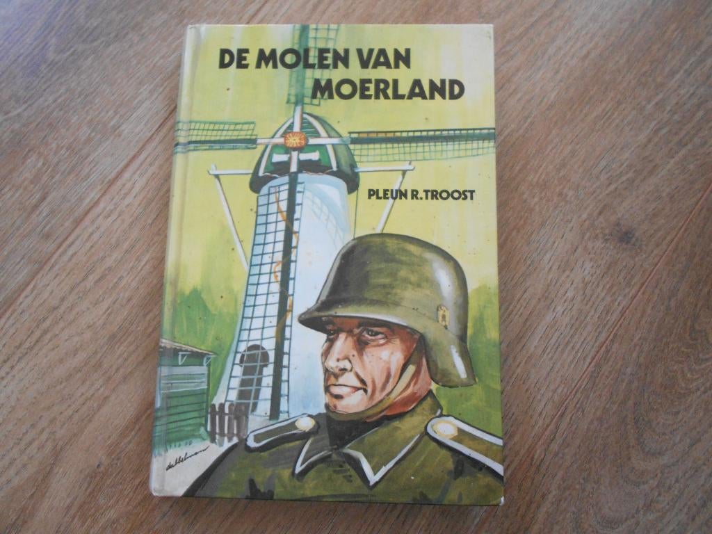 Pleun R. Troost De molen van Moerland, Boeken, Ophalen of Verzenden, Tweede Wereldoorlog, Zo goed als nieuw, Overige onderwerpen