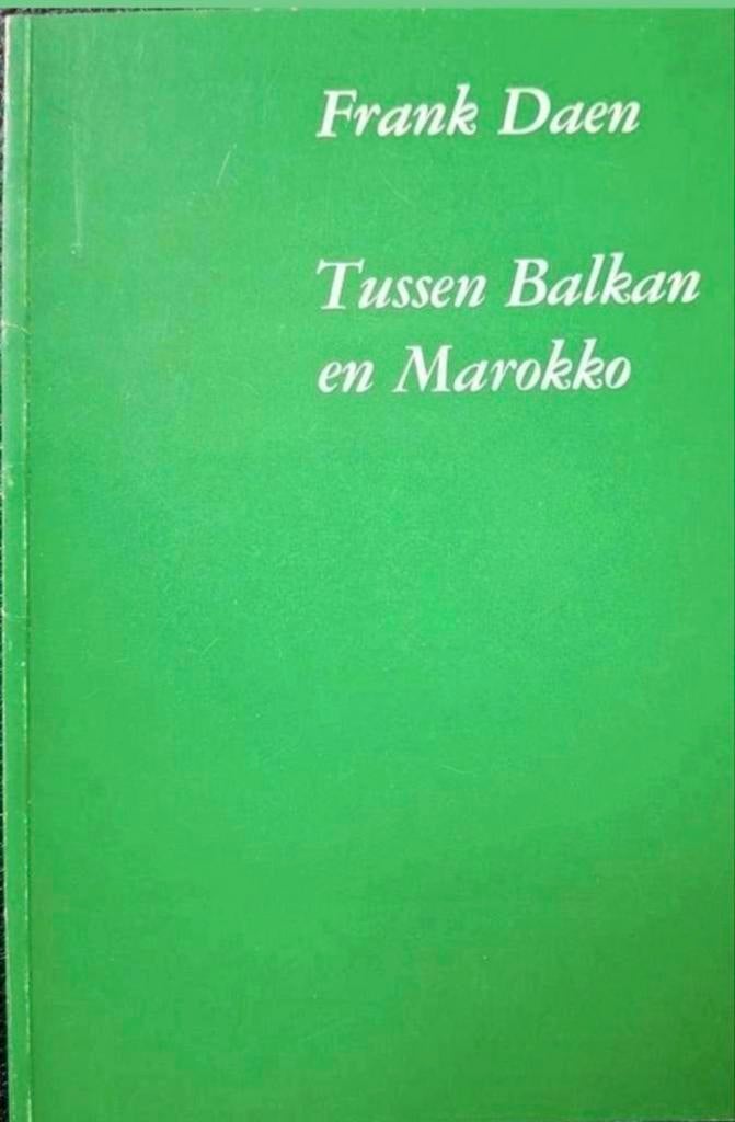 Frank Dean - Tussen Balkan en Marokko, Ophalen of Verzenden, Gelezen, Frank Dean, Eén auteur
