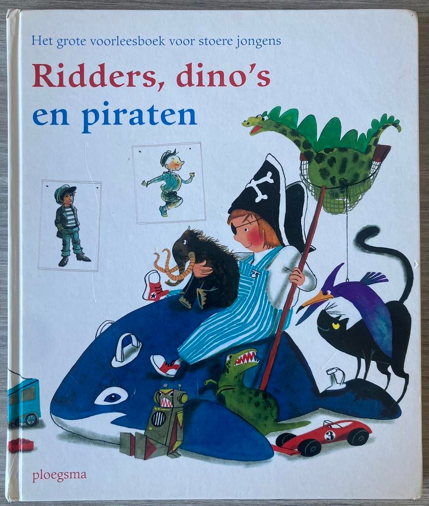 RIDDERS, DINO’S EN PIRATEN Het grote voorleesboek!, Boeken, Kinderboeken | Kleuters, Ophalen of Verzenden, Zo goed als nieuw