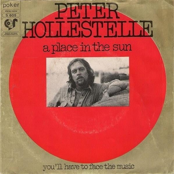 Single (1975) Peter Hollestelle - A Place in the Sun., Gebruikt, 7 inch, Single, Ophalen of Verzenden