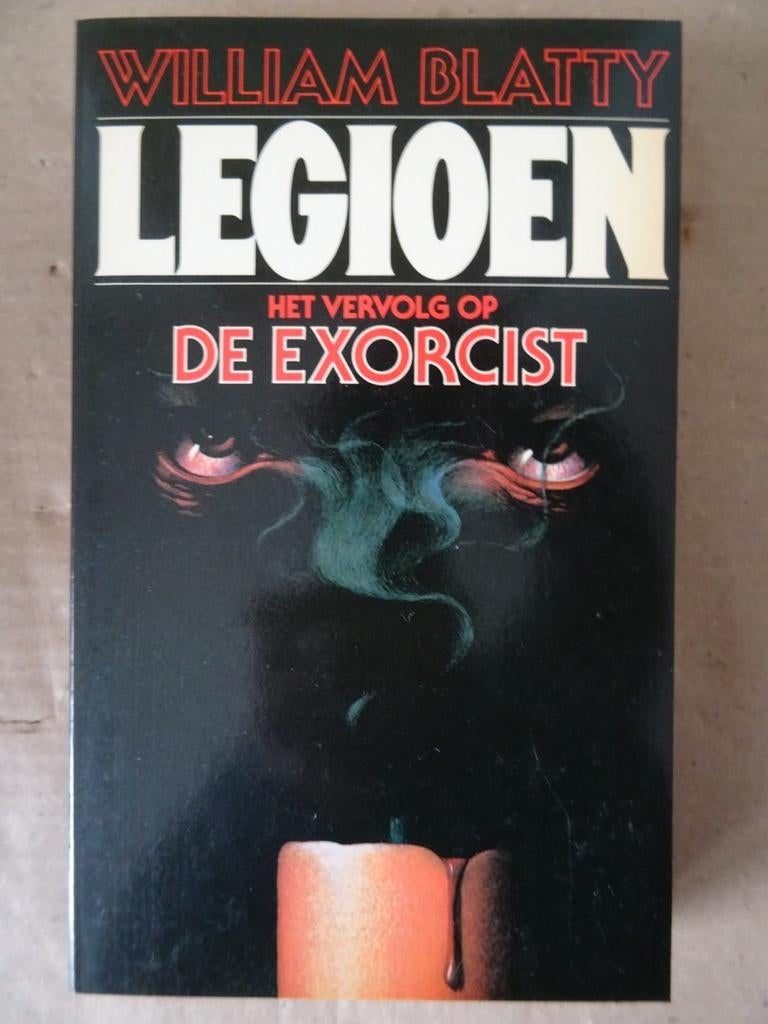 William Blatty Legioen Het vervolg op De Exorcist 1e dr 1984, William Blatty, Ophalen of Verzenden, Zo goed als nieuw, Nederland