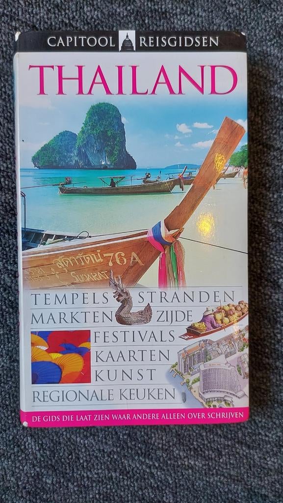 Capitool Reisgids Thailand: Tempels, Stranden, Markten, Boeken, Reisgidsen, Capitool, Ophalen of Verzenden, Zo goed als nieuw