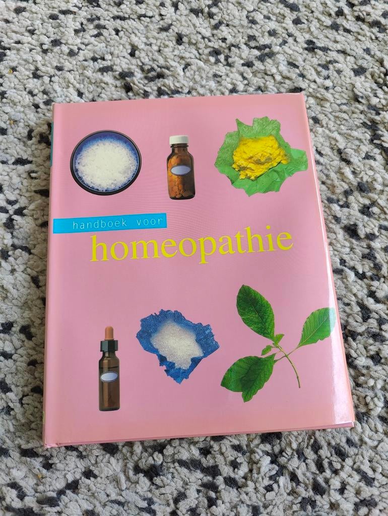 Handboek voor Homeopathie: Natuurlijke Geneeswijzen, Ophalen of Verzenden