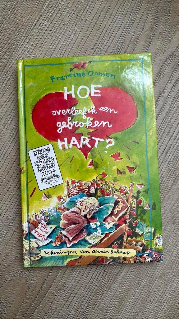 Francine Oomen - Hoe overleef ik een gebroken hart?, Boeken, Ophalen of Verzenden, Zo goed als nieuw, Francine Oomen