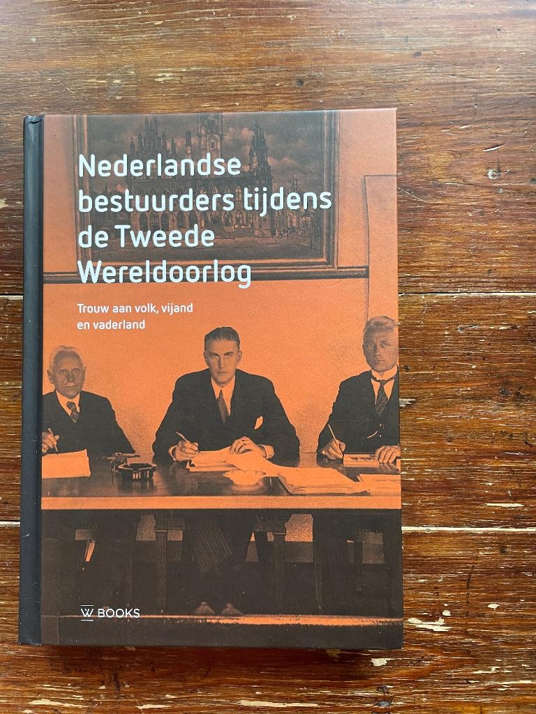 Meurs Nederlandse bestuurders tijdens de Tweede Wereldoorlog, Tweede Wereldoorlog, Ophalen of Verzenden, Zo goed als nieuw, Algemeen